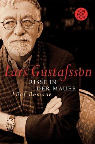 Risse in der Mauer: Fünf Romane: Fünf Romane. Herr Gustafsson persönlich. Wollsachen. Das Familientreffen. Sigismund. Der Tod eines Bienenzüchters