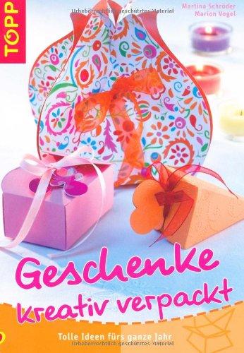 Geschenke kreativ verpackt: Tolle Ideen fürs ganze Jahr