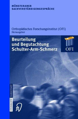 Münsteraner Sachverständigengespräche: Beurteilung und Begutachtung Schulter-Arm-Schmerz