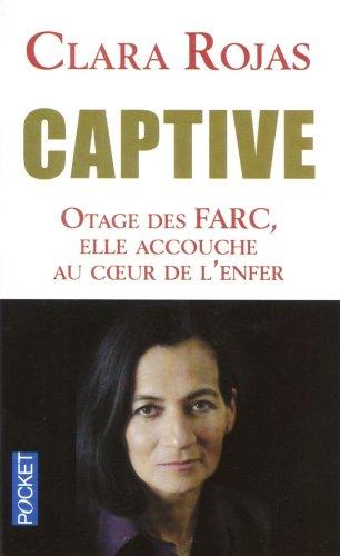 Captive : otage des Farc, elle accouche au coeur de l'enfer