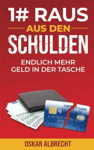 1# Raus aus den Schulden: Endlich mehr Geld in der Tasche