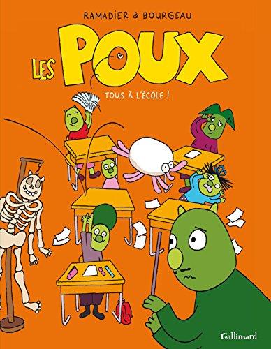 Les poux. Vol. 2. Tous à l'école !