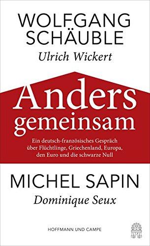 Anders gemeinsam: Im Gespräch mit Ulrich Wickert und Dominique Seux