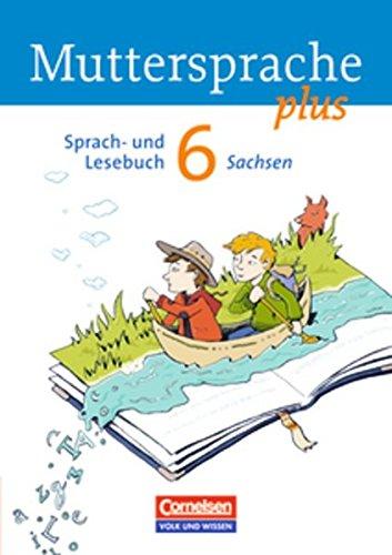 Muttersprache plus - Sachsen: 6. Schuljahr - Schülerbuch