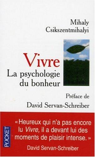 Vivre : la psychologie du bonheur