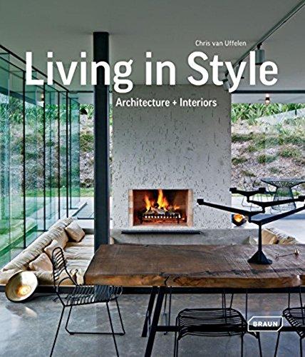 Living in style : architecture + interiors