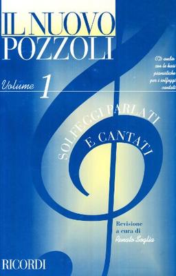 Il Nuovo Pozzoli: Solfeggi Parlati E Cantati