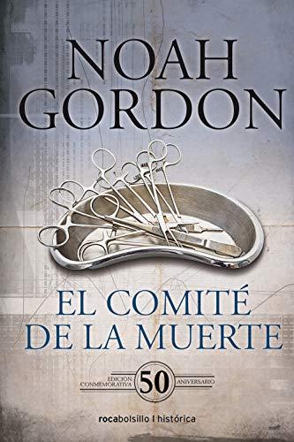 El Comite de la Muerte. Edicion 50 Aniversario: Edición 50 Aniversario (Best seller / Histórica)