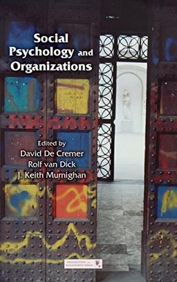 Social Psychology and Organizations: Organization and Management