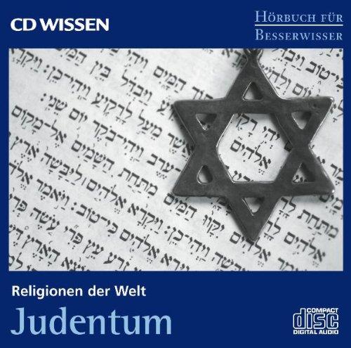 CD WISSEN - Hörbuch für Besserwisser - Religionen der Welt - Judentum, 1 CD