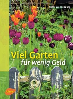 Viel Garten für wenig Geld