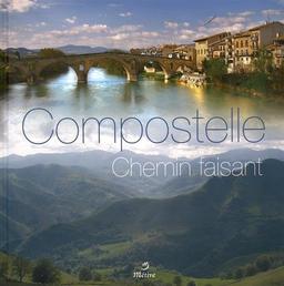 Compostelle : chemin faisant