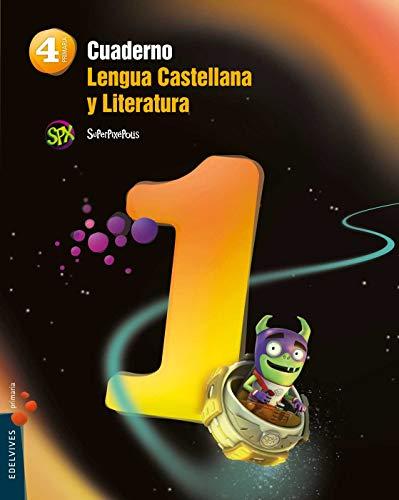 Lengua castellana y literatura, 4 Educación Primaria. Cuaderno 1 (Superpixépolis)