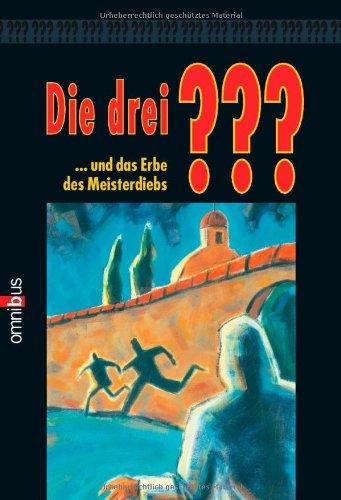 Die drei ??? - Das Erbe des Meisterdiebs