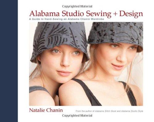 Alabama Studio Sewing + Design: A Guide to Hand-Sewing an Alabama Chanin Wardrobe