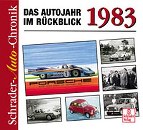 1983 - Das Autojahr im Rückblick (Schrader Auto Chronik)