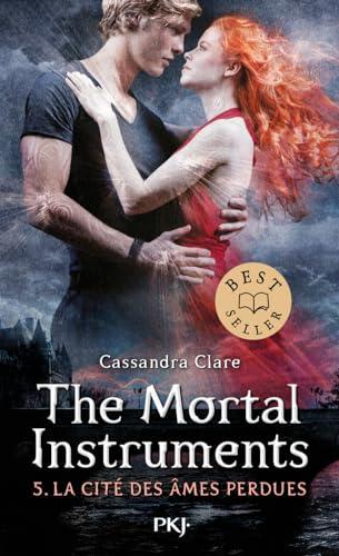 The mortal instruments. Vol. 5. La cité des âmes perdues