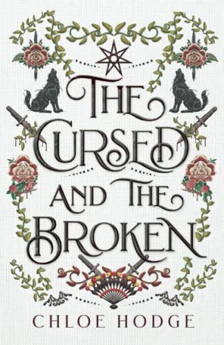 The Cursed and the Broken (The Cursed Blood, Band 1)