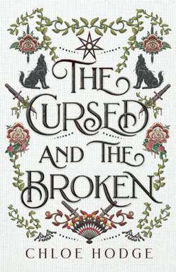 The Cursed and the Broken (The Cursed Blood, Band 1)