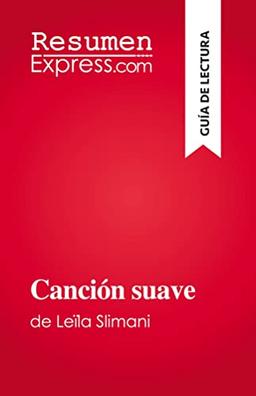 Canción suave: de Leïla Slimani