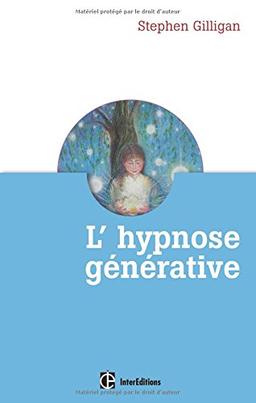 L'hypnose générative ou L'expérience du flow créatif