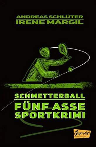 Fünf Asse - Schmetterball: Sportkrimi (Fünf Asse: Sportkrimis)