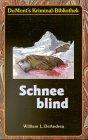 Schneeblind - Dumont Kriminal Bibliothek 1083 [e2t]