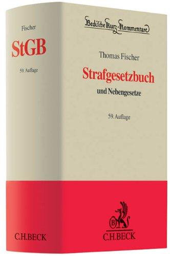 Strafgesetzbuch: und Nebengesetze