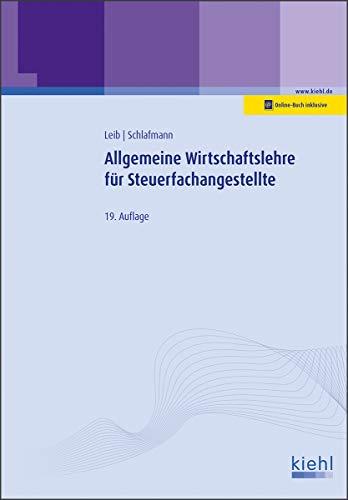 Allgemeine Wirtschaftslehre für Steuerfachangestellte