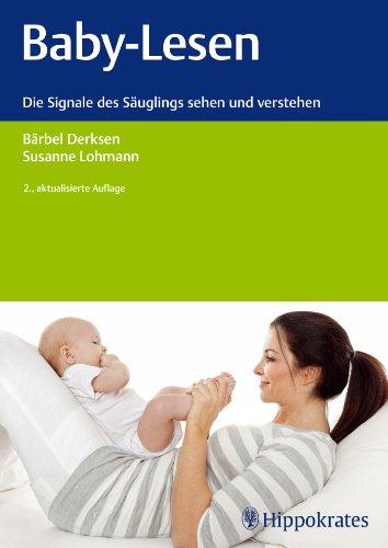 Baby-Lesen: Die Signale des Säuglings sehen und verstehen