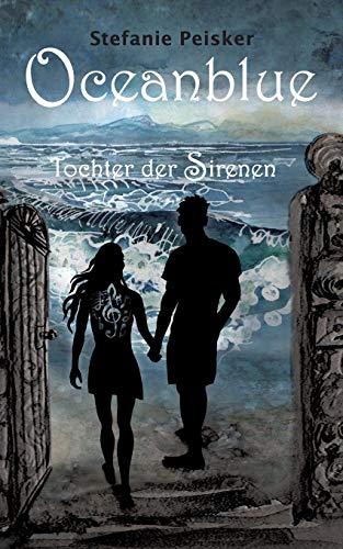 Oceanblue: Tochter der Sirenen