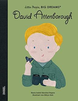 David Attenborough: Little People, Big Dreams. Deutsche Ausgabe