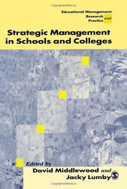 Middlewood, D: Strategic Management in Schools and Colleges (Centre for Educational Leadership and Management)