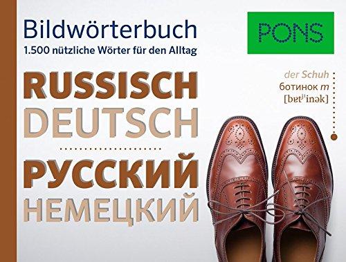 PONS Bildwörterbuch Russisch: Die 1.500 nützlichsten Wörter für den Alltag