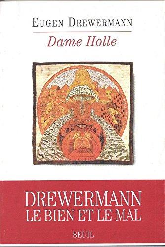 Dame Holle : psychanalyse d'un conte de Grimm