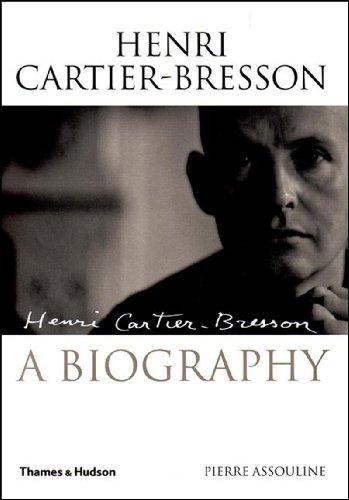 Henri Cartier-Bresson A Biography (Hardback)