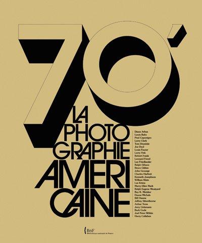 70' : la photographie américaine : Diane Arbus, Lewis Baltz, Harry Callahan...