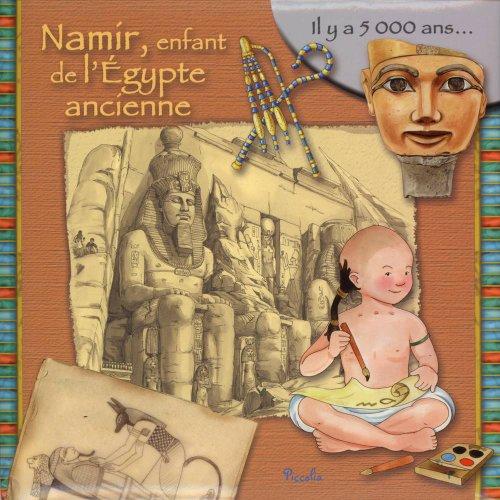 Namir, enfant de l'Egypte ancienne : il y a 5.000 ans