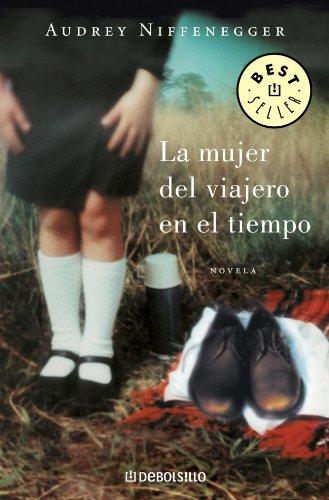 La mujer del viajero en el tiempo (BEST SELLER, Band 26200)