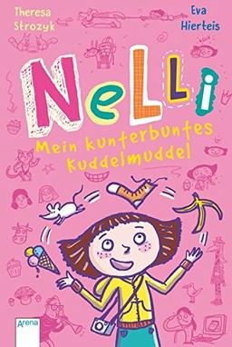 Nelli. Mein kunterbuntes Kuddelmuddel: Zwei Bände in einem Sonderband