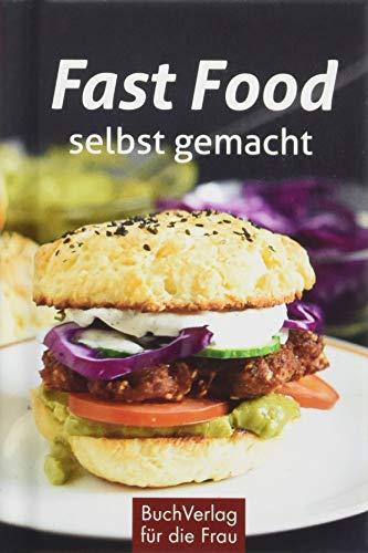 Fast Food - selbst gemacht (Minibibliothek)