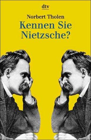 Kennen Sie Nietzsche?