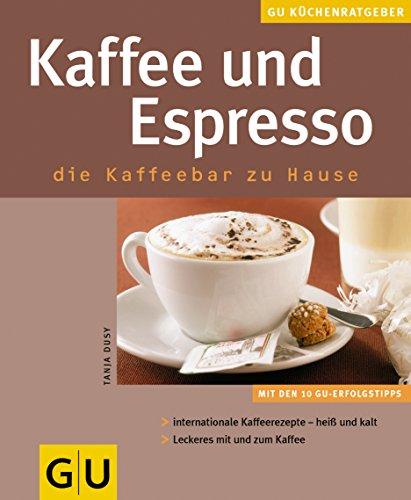 Kaffee und Espresso . KüchenRatgeber neu