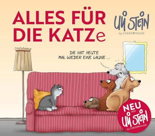 Uli Stein für Tierfreunde: Alles für die Katz(e): Lustiges Geschenkbuch für Katzenfans mit unverwechselbaren Cartoons im Stil von Uli Stein