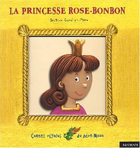 La princesse Rose-Bonbon