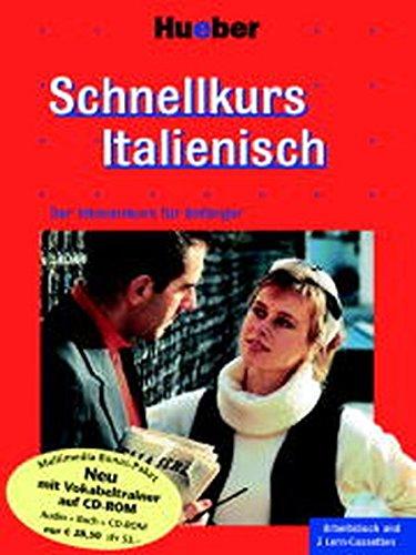 Schnellkurs Italienisch: Der direkte Weg zu gutem Italienisch / Der Intensivkurs für Anfänger. Paket