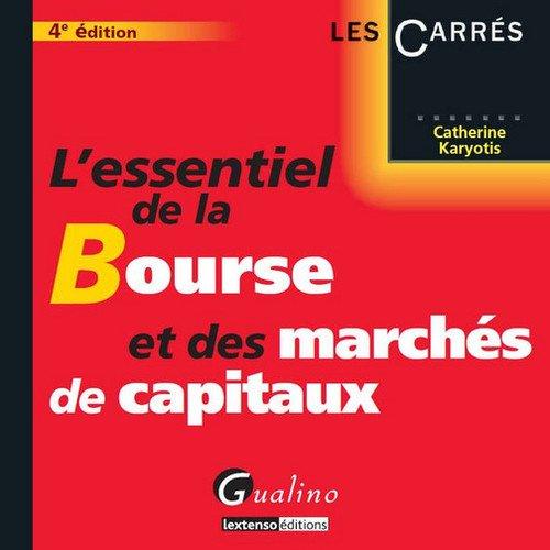 L'essentiel de la Bourse et des marchés de capitaux