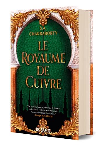 La trilogie Daevabad. Vol. 2. Le royaume de Cuivre