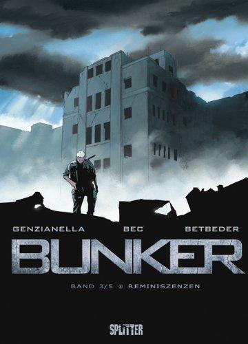 Bunker: Band  3 - Reminiszenz