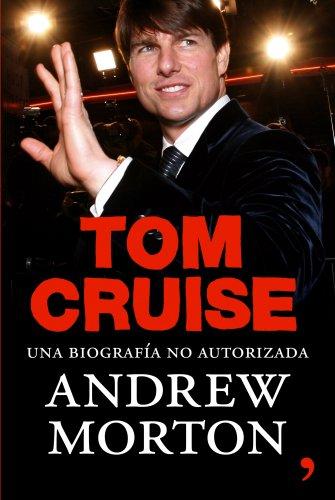 Tom Cruise (Biografías y Memorias, Band 1)